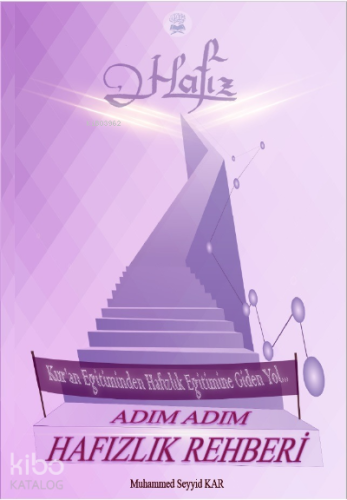 Adım Adım Hafızlık Rehberi | benlikitap.com