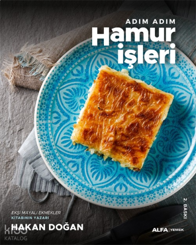 Adım Adım Hamur İşleri