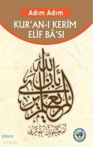 Adım Adım Kur'an'ı Kerim Elif Ba'sı | benlikitap.com