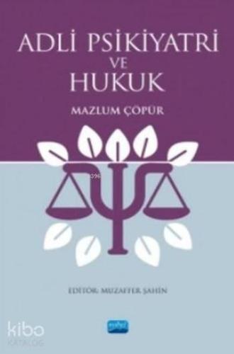 Adli Psikiyatri ve Hukuk