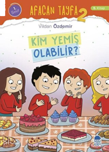 Afacan Tayfa 2 - Kim Yemiş Olabilir (1. Sınıf)