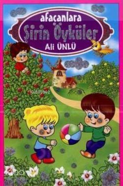 Afacanlara Şirin Öyküler | benlikitap.com