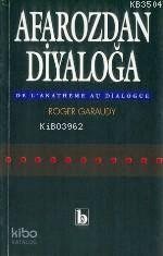 Afarozdan Diyaloğa Bir Marksist Konsile Hitap Ediyor