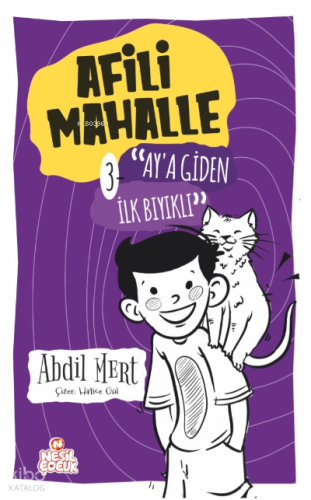 Afili Mahalle-3;Ay’a Giden İlk Bıyıklı | benlikitap.com