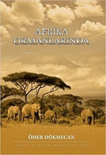 Afrika Ormanlarında | benlikitap.com