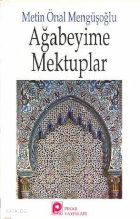 Ağabeyime Mektuplar