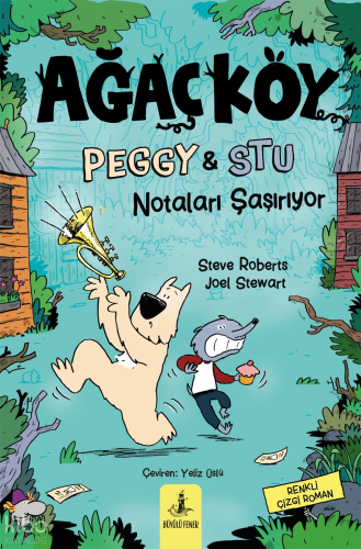 Ağaçköy;Peggy ve Stu Notaları Şaşırıyor