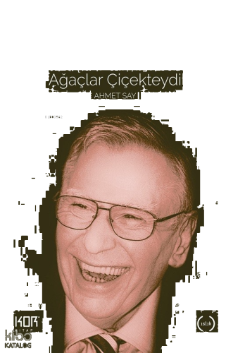 Ağaçlar Çiçekteydi | benlikitap.com