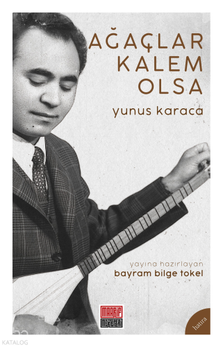 Ağaçlar Kalem Olsa | benlikitap.com