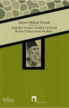 Ahbar-ı Asara Tamim-i Enzar; Roman Tarihine Genel Bir Bakış | benlikit