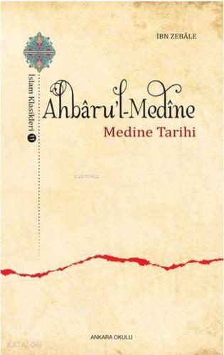 Ahbâru'l-Medine; Medine Tarihi