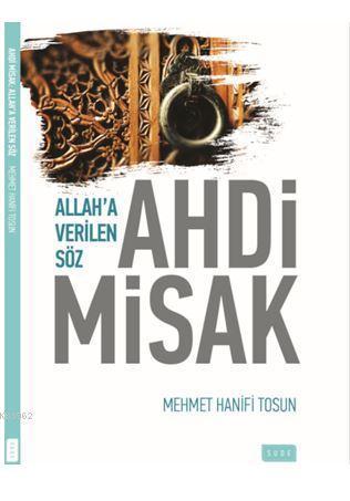 Ahdi Misak/Allah'a Verilen Söz | benlikitap.com