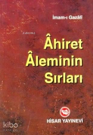 Ahiret Aleminin Sırları | benlikitap.com
