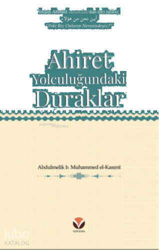 Ahiret Yolculuğundaki  Duraklar