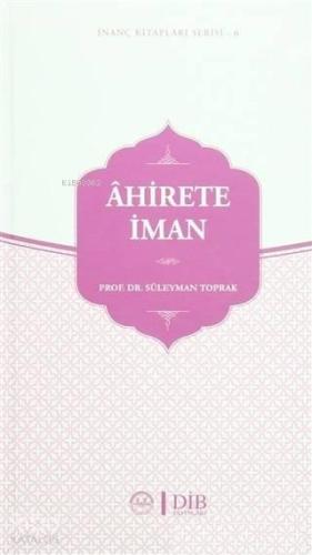 Ahirete İman İnanç Kitaplar Serisi - 6 | benlikitap.com