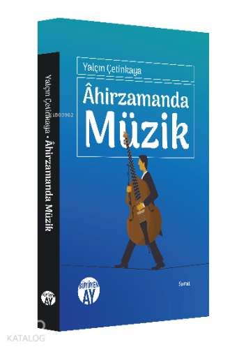 Âhirzamanda Müzik | benlikitap.com