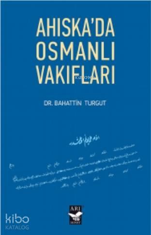 Ahiskada Osmanlı Vakıfları