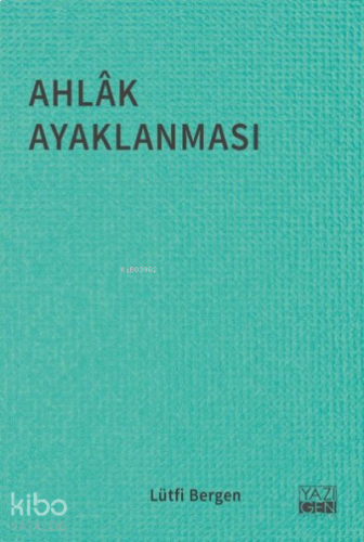 Ahlak Ayaklanması | benlikitap.com