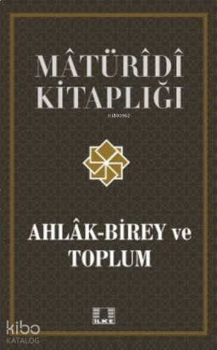 Ahlak-Birey ve Toplum
