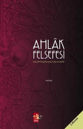Ahlâk Felsefesi | benlikitap.com