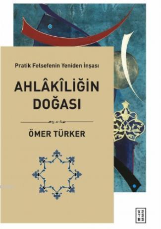 Ahlakiliğin Doğası | benlikitap.com