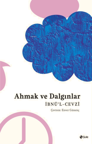 Ahmak Ve Dalgınlar | benlikitap.com