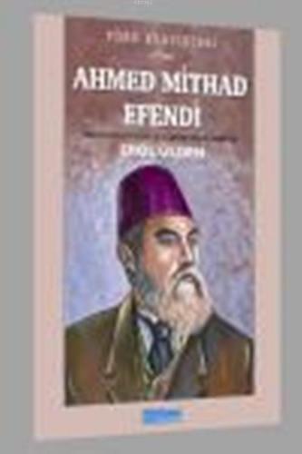 Ahmed Mithad Efendi