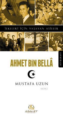 Ahmet Bin Bella | benlikitap.com