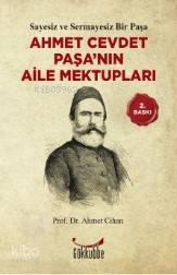 Ahmet Cevdet Paşa´nın Aile Mektupları