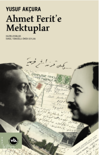 Ahmet Ferit’e Mektuplar | benlikitap.com