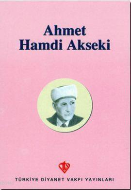Ahmet Hamdi Akseki | benlikitap.com