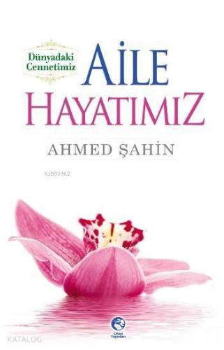 Aile Hayatımız | benlikitap.com