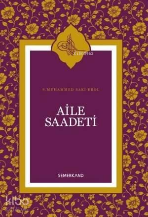 Aile Saadeti (Ciltli)