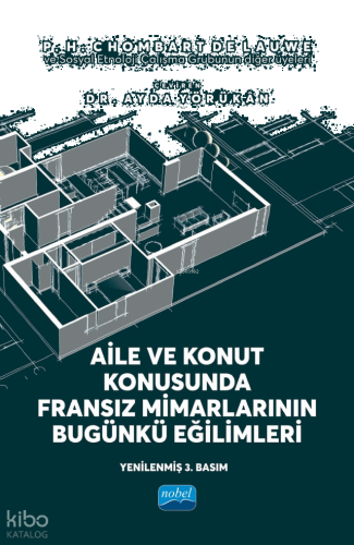 Aile ve Konut Konusunda Fransız Mimarlarının Bugünkü Eğilimleri
