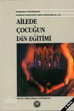Ailede Çocuğun Din Eğitimi | benlikitap.com