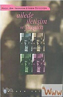 Ailede İletişim Ve Yaşam
