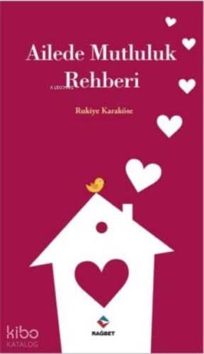 Ailede Mutluluk Rehberi | benlikitap.com