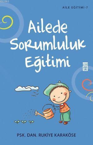 Ailede Sorumluluk Eğitimi | benlikitap.com