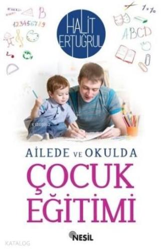 Ailede ve Okulda Çocuk Eğitimi | benlikitap.com