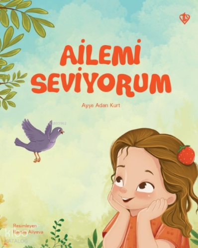 Ailemi Seviyorum | benlikitap.com