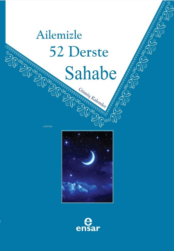 Ailemizle 52 Derste Sahabe | benlikitap.com