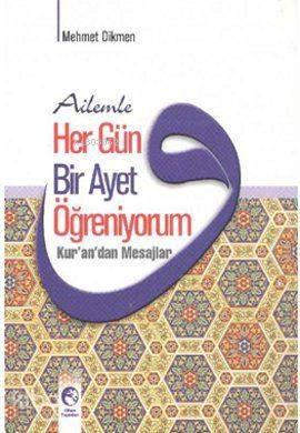 Ailemle Her Gün Bir Ayet Öğreniyorum | benlikitap.com