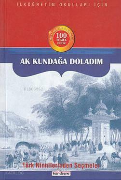 Ak Kundağa Doladım; Türk Ninnilerinden Seçmeler