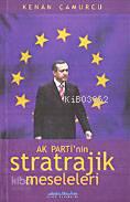 Ak Partinin Stratejik Meseleleri | benlikitap.com