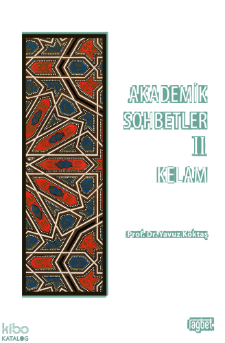 Akademik Sohbetler - 1 ;Hadis-Fıkıh