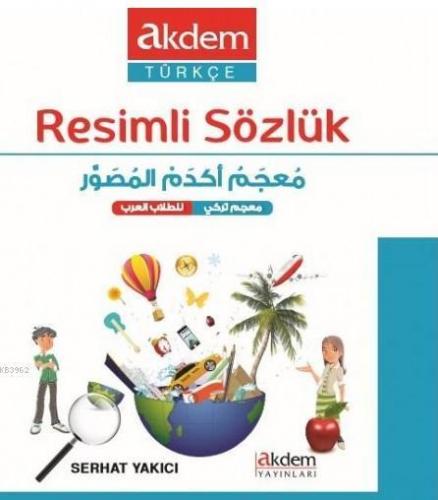 Akdem Türkçe Resimli Sözlük (Türkçe - Arapça) | benlikitap.com