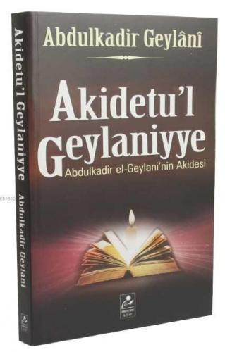 Akidetu'l Geylaniyye | benlikitap.com