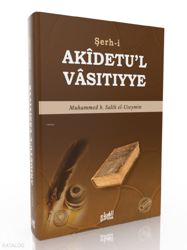 Akidetul Vasıtıyye;Şeyh ibn Useymin Şerhi