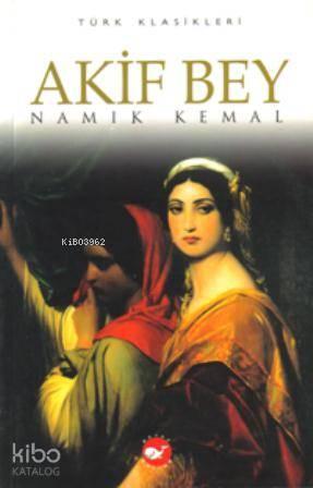 Akif Bey | benlikitap.com