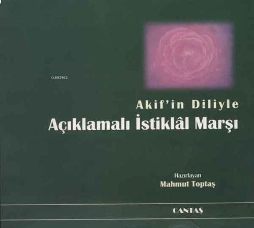 Akif'in Diliyle Açıklamalı İstiklal Marşı | benlikitap.com
